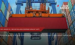 33 il geçen yıl 1 milyar doların üzerinde ihracat yaptı