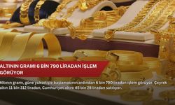 Altının gramı 6 bin 790 liradan işlem görüyor