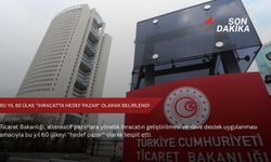 Bu yıl 60 ülke "ihracatta hedef pazar" olarak belirlendi