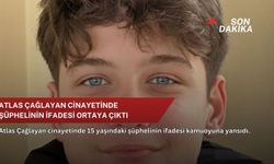 Atlas Çağlayan cinayetinde şüphelinin ifadesi ortaya çıktı