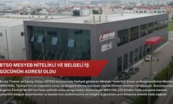 BTSO MESYEB nitelikli ve belgeli iş gücünün adresi oldu