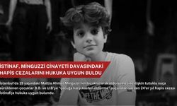 İstinaf, Minguzzi cinayeti davasındaki hapis cezalarını hukuka uygun buldu