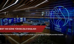 BIST 100 güne yükselişle başladı