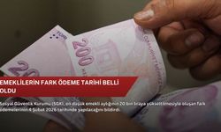 Emeklilerin fark ödeme tarihi belli oldu