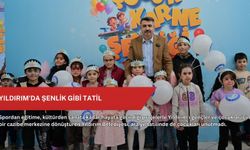 Yıldırım'da şenlik gibi tatil