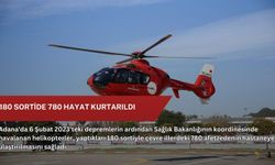 180 sortide 780 hayat kurtarıldı