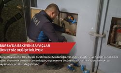 Bursa'da eskiyen sayaçlar ücretsiz değiştiriliyor