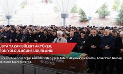 Usta yazar Bülent Akyürek, son yolculuğuna uğurlandı