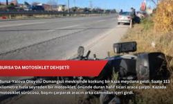 Bursa’da motosiklet dehşeti!