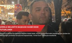 Görele Belediye Başkanı Hasbi Dede tutuklandı