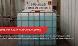 Bursa’da kaçak alkol operasyonu