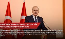 TBMM Başkanı Kurtulmuş'tan CHP'nin kürsü provokasyonuna tepki