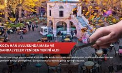 Koza Han avlusunda masa ve sandalyeler yeniden yerini aldı