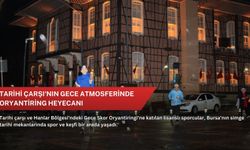 Tarihi Çarşı'nın gece atmosferinde oryantiring heyecanı