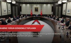 Kabine yoğun gündemle toplandı