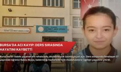 Bursa’da acı kayıp: ders sırasında hayatını kaybetti