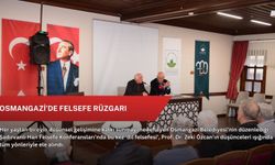 Osmangazi’de felsefe rüzgarı