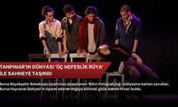 Tanpınar'ın dünyası 'Üç Nefeslik Rüya' ile sahneye taşındı