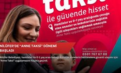 Nilüfer’de “Anne Taksi” dönemi başladı