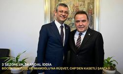 3 Sezonluk skandal iddia: Böcek’ten Özel ve İmamoğlu’na rüşvet, CHP’den kasetli şantaj!