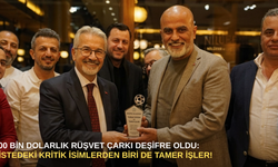 400 bin dolarlık rüşvet çarkı deşifre oldu: Listedeki kritik isimlerden biri de Tamer İşler!