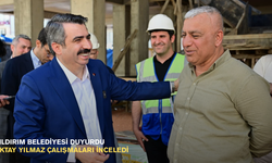 Yıldırım Belediyesi duyurdu: Oktay Yılmaz çalışmaları inceledi