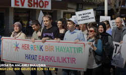 Bursa’da anlamlı buluşma: Engelsiz bir gelecek için el ele