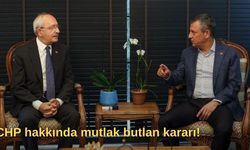 CHP hakkında mutlak butlan kararı!