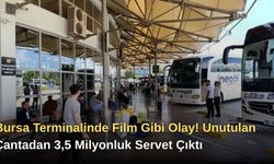 Bursa Terminalinde Film Gibi Olay! Unutulan Çantadan 3,5 Milyonluk Servet Çıktı