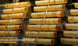 Bursa'da altın fiyatları fırladı! İşte son durum