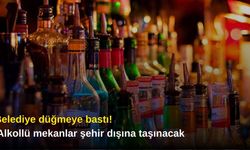 Belediye düğmeye bastı! Alkollü mekanlar şehir dışına taşınacak