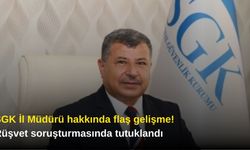 SGK İl Müdürü hakkında flaş gelişme! Rüşvet soruşturmasında tutuklandı