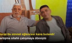 Bursa’da sünnet eğlencesi kana bulandı! Tartışma silahlı çatışmaya dönüştü