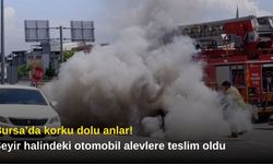Bursa’da korku dolu anlar! Seyir halindeki otomobil alevlere teslim oldu