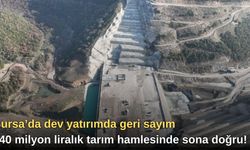Bursa’da dev yatırımda geri sayım: 640 milyon liralık tarım hamlesinde sona doğru!