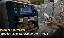 Hesabını kontrol etti, gördüğü rakam karşısında dona kaldı!