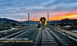 Osmaneli-Bursa hızlı tren hattında test süreci başlıyor