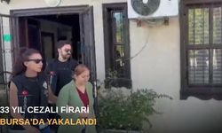 33 yıl cezalı firari Bursa'da yakalandı