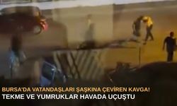 Bursa’da vatandaşları şaşkına çeviren kavga! Tekme ve yumruklar havada uçuştu