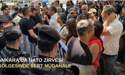Ankara’da NATO Zirvesi gölgesinde sert müdahale