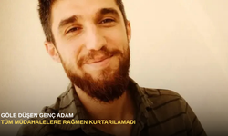 Göle Düşen Genç Adam Tüm Müdahalelere Rağmen Kurtarılamadı