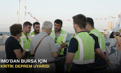 İMO'dan Bursa için kritik deprem uyarısı