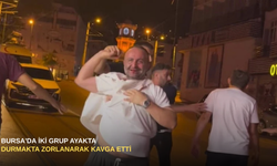 Bursa'da iki grup ayakta durmakta zorlanarak kavga etti