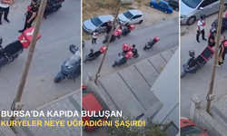 Bursa'da kapıda buluşan kuryeler neye uğradığını şaşırdı