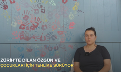 Zürih'te Dilan Özgün ve çocukları için tehlike sürüyor