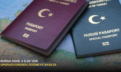 Bursa Dahil 6 İlde Vize  Operasyonunda Düğmeye Basıldı