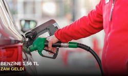 Benzine 1,56 TL zam geldi