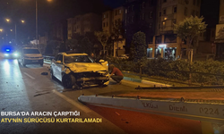 Bursa'da aracın çarptığı ATV'nin sürücüsü kurtarılamadı