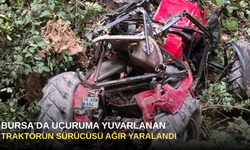 Bursa'da Uçuruma Yuvarlanan Traktörün Sürücüsü Ağır Yaralandı