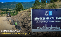 Gemlik Sulama Tesisinde Sona Yaklaşıldı